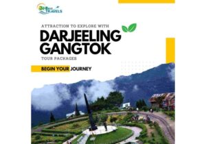 Explore with Darjeeling Gangtok Tour Packages