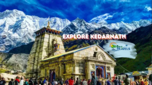 KEDARNATH TOUR PACKAGES