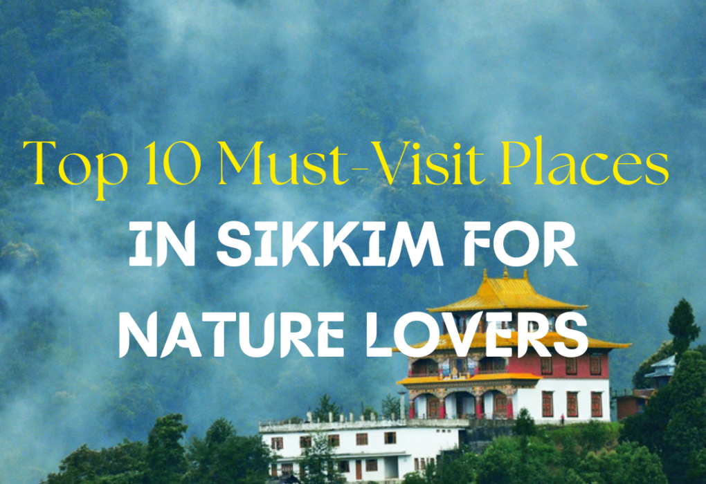 Sikkim for Nature Lovers