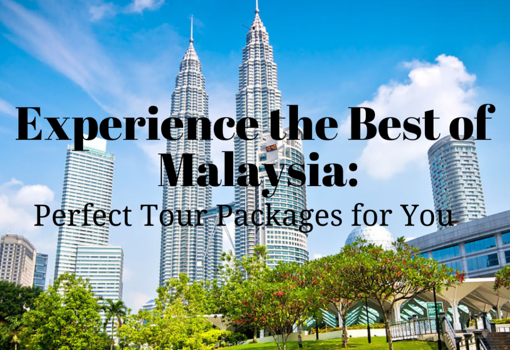 Malaysia Tour Package