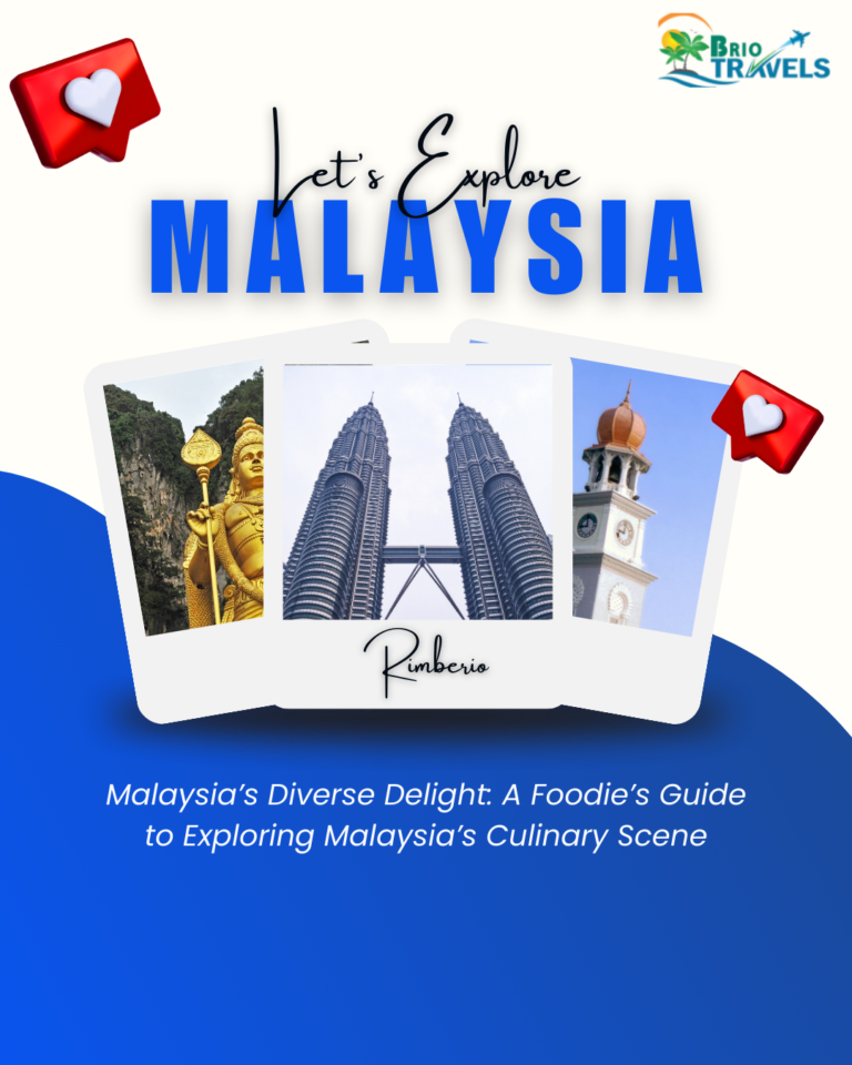 Malaysia’s Diverse Delight: A Foodie’s Guide to Exploring Malaysia’s Culinary Scene