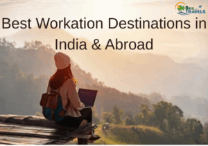 Al-Workation-travel -destinations