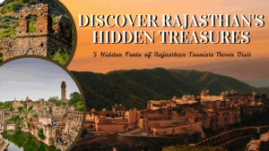 Rajasthan’s Forgotten Forts: 5 Lesser-Known Citadels Beyond Chittorgarh