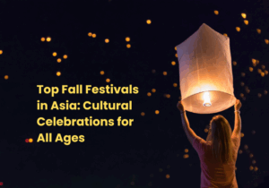 Top Fall Festivals in Asia Cultural Celebrations for All Ages