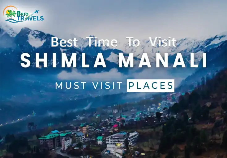 Shimla and Manali