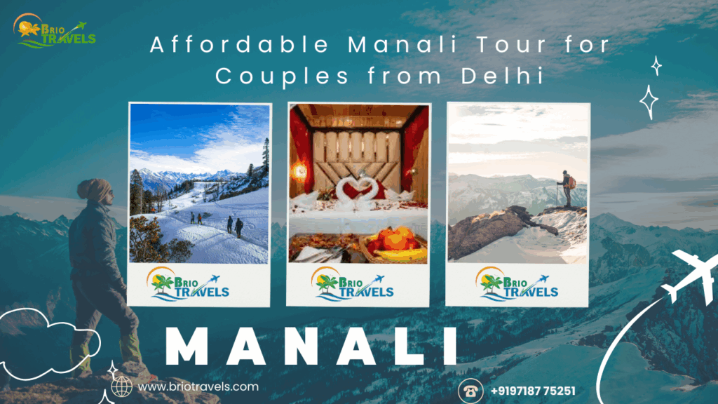 Romantic Manali couple tour collage with snow, resort room, trekking backdrop